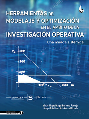 cover image of Herramientas de modelaje y optimización en el ámbito de la investigación operativa